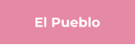 El Pueblo