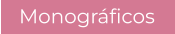 Monográficos