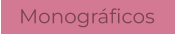 Monográficos