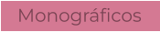 Monográficos