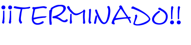 ¡¡TERMINADO!!